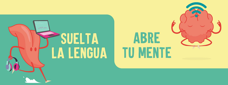 Banner de la estrategia institucional para el fomento de las lenguas extranjeras "Suelta la lengua, abre tu mente"