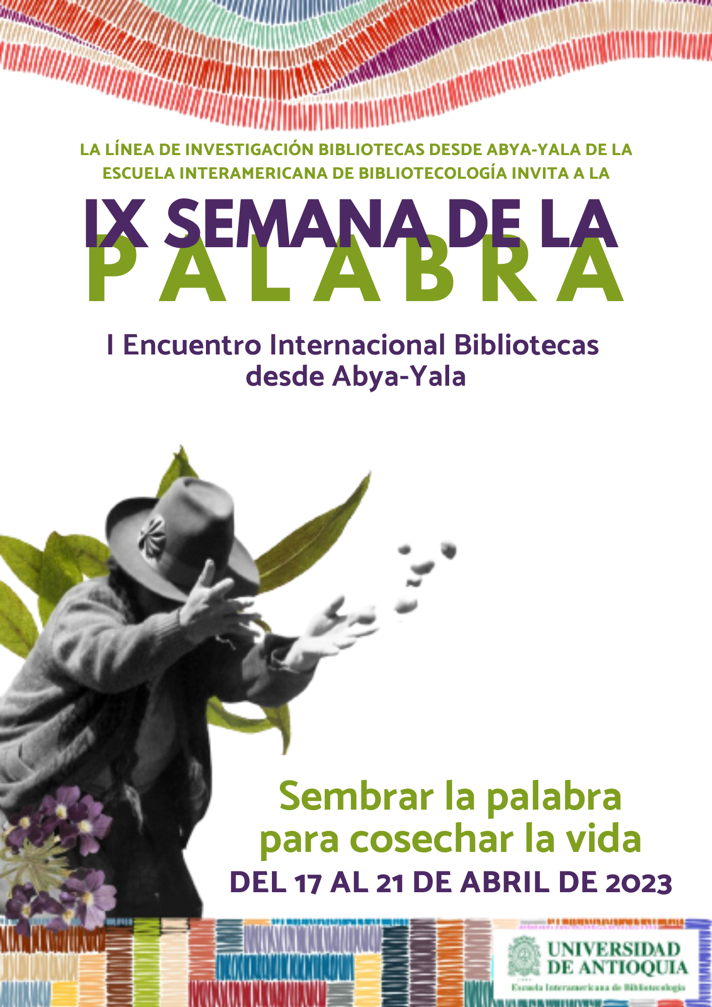 Pieza gráfica que contiene como título: IX Semana de la Palabra- Encuentro Internacional Bibliotecas desde Abya-Yala