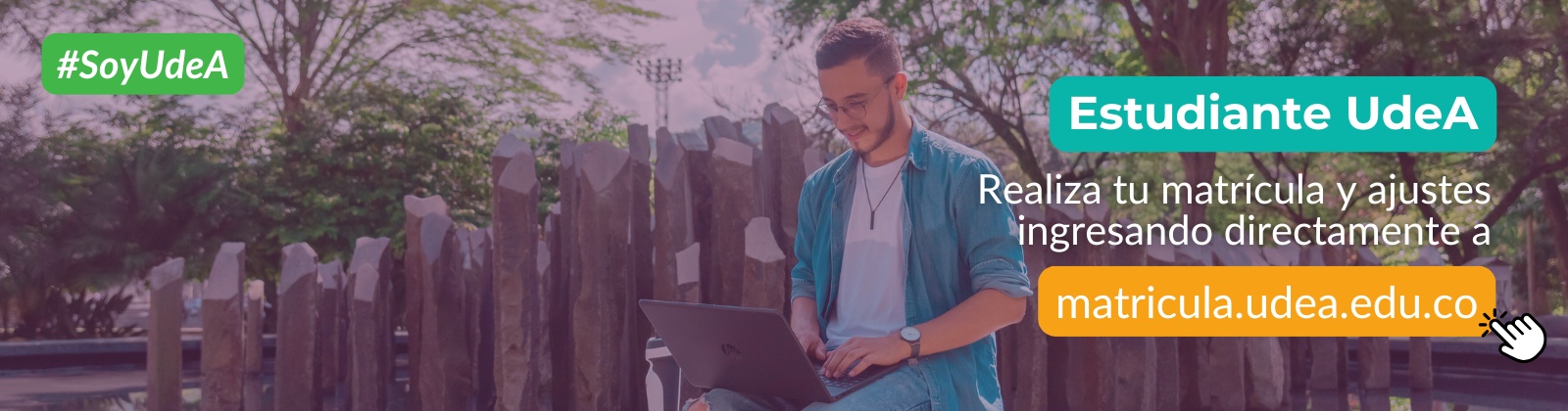 realiza tu matricula en matricula.udea.edu.co