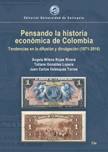 Pensando la historia económica de Colombia