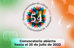 Abierta la convocatoria 54 de los Premios Nacionales de Cultura Universidad de Antioquia