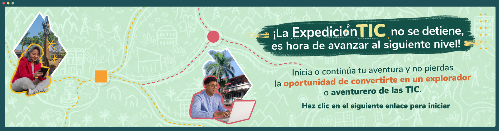 ¡La Expedición TIC Continúa!