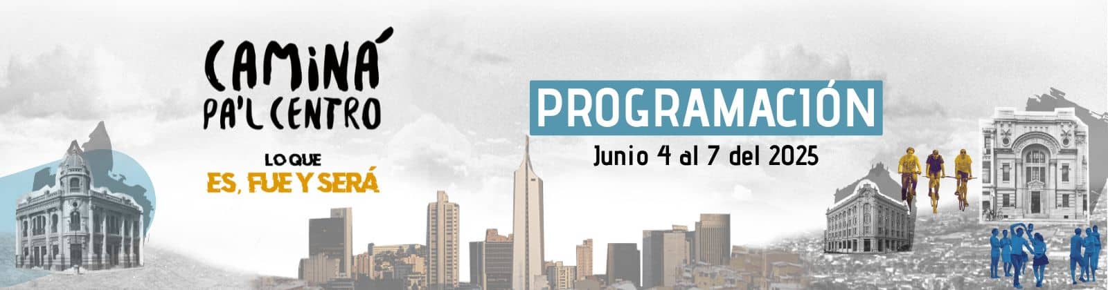 Caminá pa’l Centro. Medellín 350 años . Lo que es, fue y será  