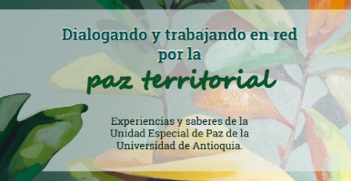 Dialogando y trabajando en red por la paz territorial