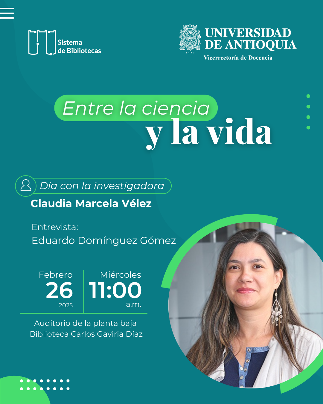 Invitación a evento: Entre la vida y la ciencia, día con la investigadora