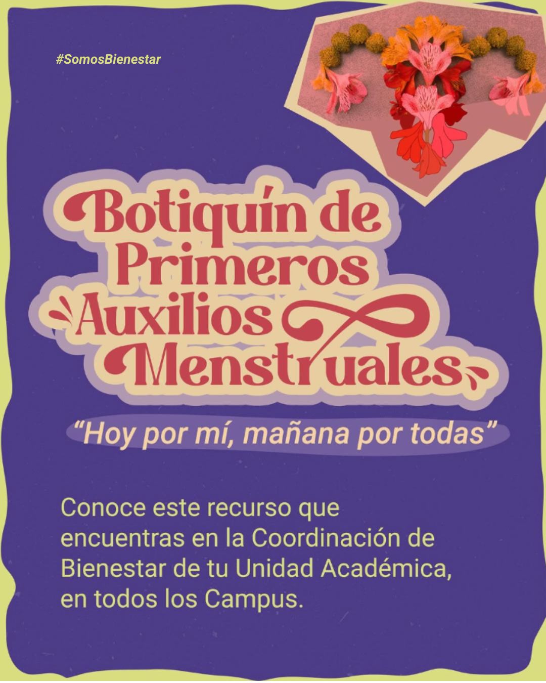 Sobre fondo violeta se lee: Botiquín de primeros auxilios menstruales, "hoy por mi mañana por todas"